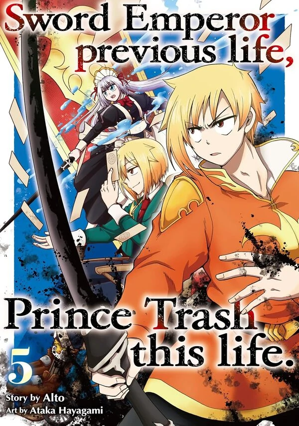 Sword Emperor Previous Life, Prince Trash This Life (Official) Sword Emperor Previous Life, Prince Trash This Life (Official)